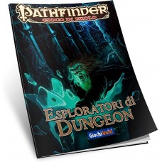Pathfinder: Esploratori di Dungeon